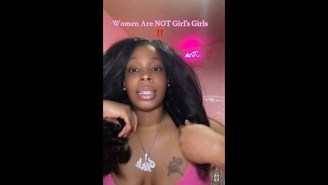 Women are NOT Girl’s Girls