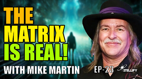 The Matrix is REAL: Astral and Multi-Dimensional Traveler EXPOSES the Soul Trap! With Mike Martin