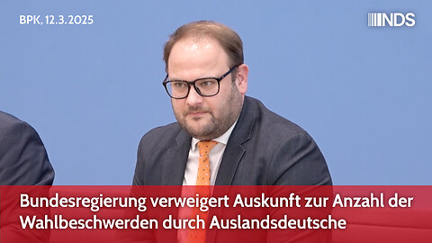 Bundesregierung verweigert Auskunft zur Anzahl der Wahlbeschwerden durch Auslandsdeutsche | BPK