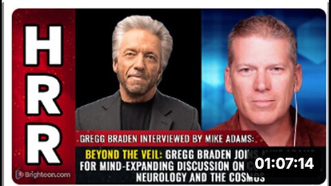 "Unveiling Consciousness: A Deep Dive with Gregg Braden and Mike Adams"