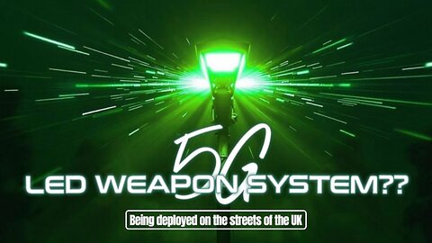 Weaponized 5G LED Systems Deployed by the Council on UK Streets