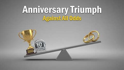 Anniversary Celebration: Triumphing Against All Odds!