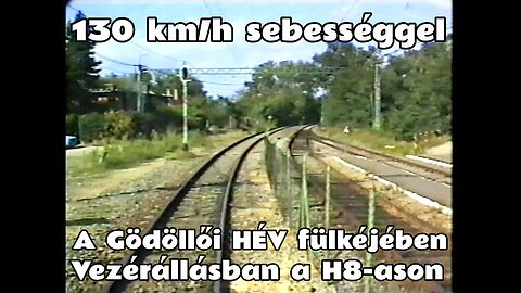 1995.08.27. Vezérállásban: A Gödöllői HÉV fülkéjében Cinkota- Gödöllő - Örs vezér tere (MXA 905-906)