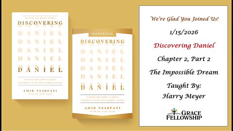 The Impossible Dream - Part 2 - 1/15/26