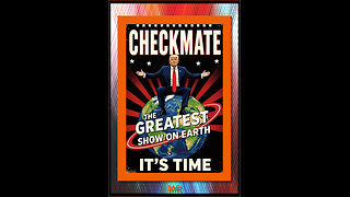 CHECKMATE - THE GREATEST SHOW ON EARTH, It is the GREAT AWAKENING