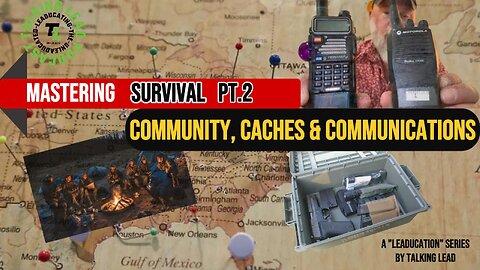TLP 569 - Mastering Survival Pt.2: Comms, Caches & Community
