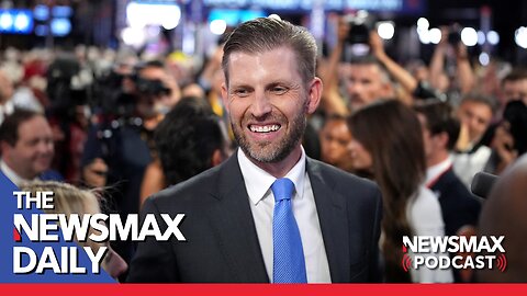 Eric Trump NEWSMAX Exclusive | The NEWSMAX Daily (09/09/25)