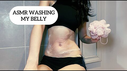 ASMR WASHING MY BELLY WITH SOAP AND WATER (Scrunching, tapping, soapy etc.) 