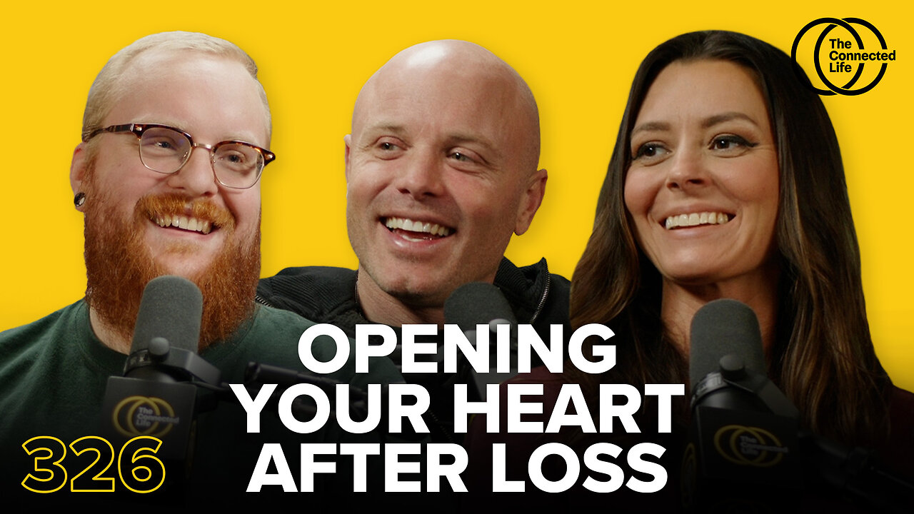 326: Opening Your Heart After Loss