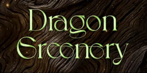 Dragon Greenery 8-01-2025