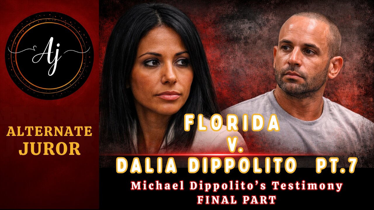 FL v DALIA DIPPOLITO | MICHAEL DIPPOLITO Testimony — FINAL PART