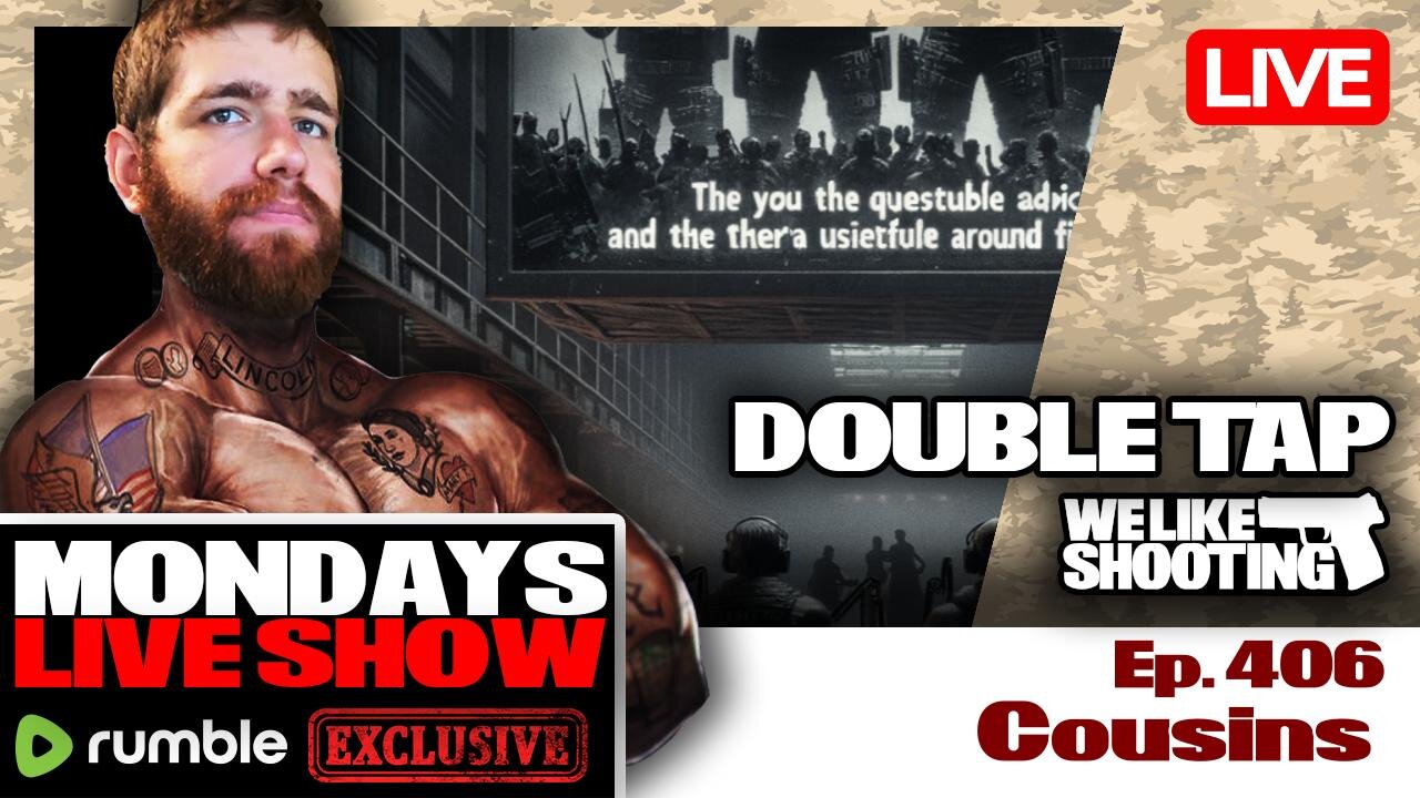Cousins - Double Tap 406 (Gun Podcast)