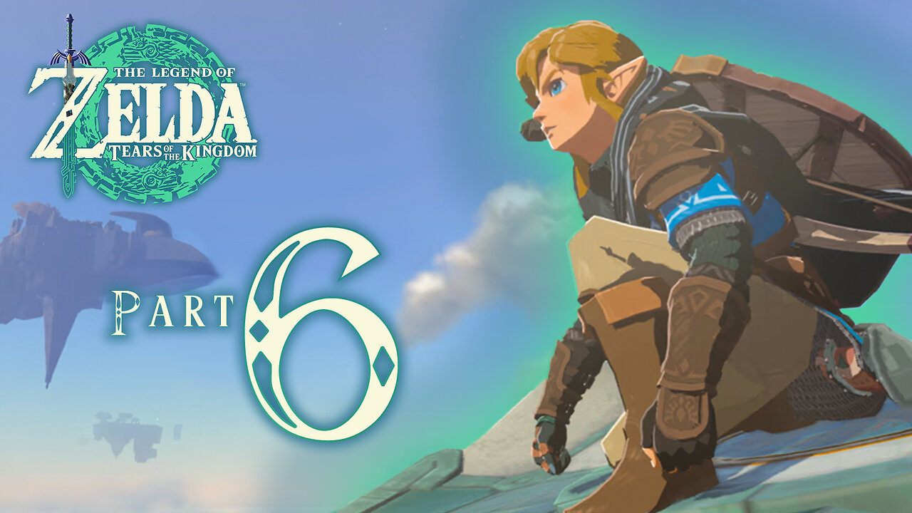 🟢LIVE NOW! The Legend of Zelda: Tears of the Kingdom - Part 6🟢