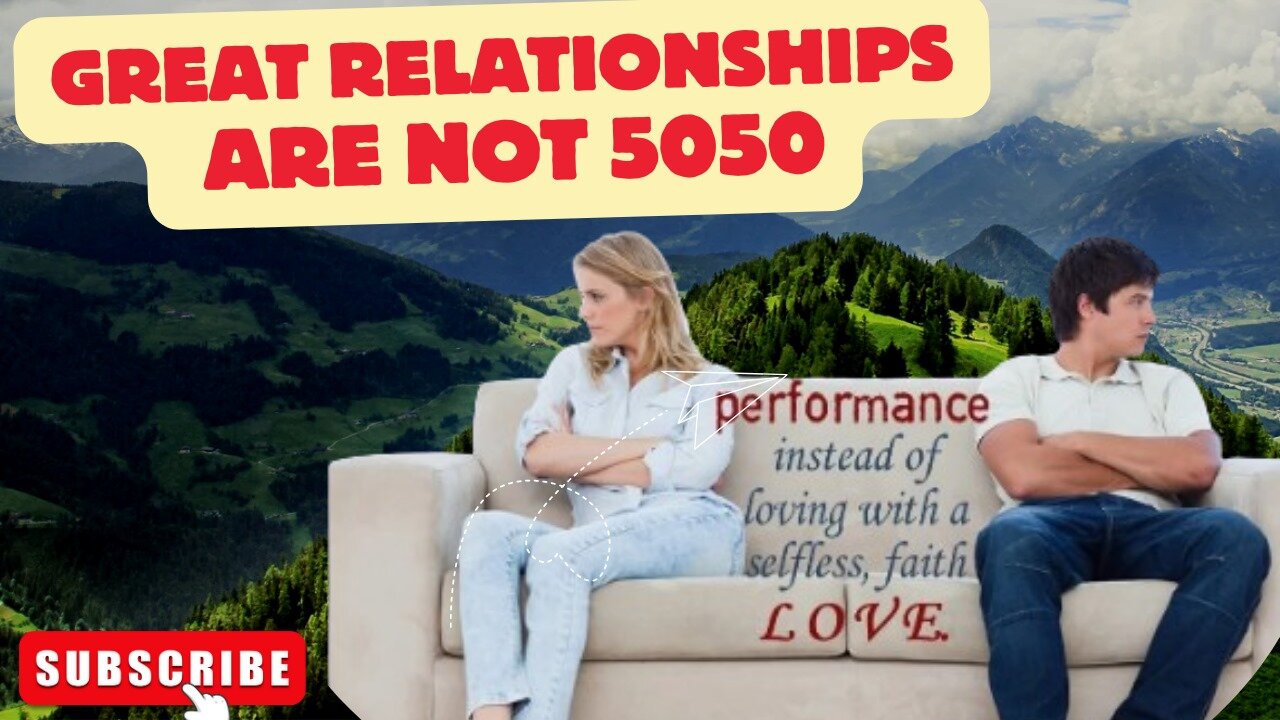 SGT_Great relationships are not 5050