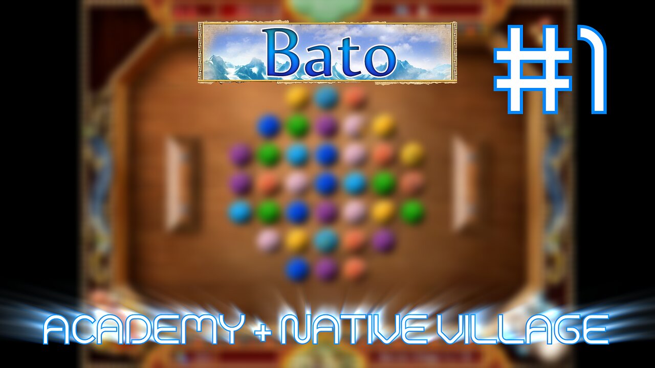 Bato - Academy + Native Village (#1)