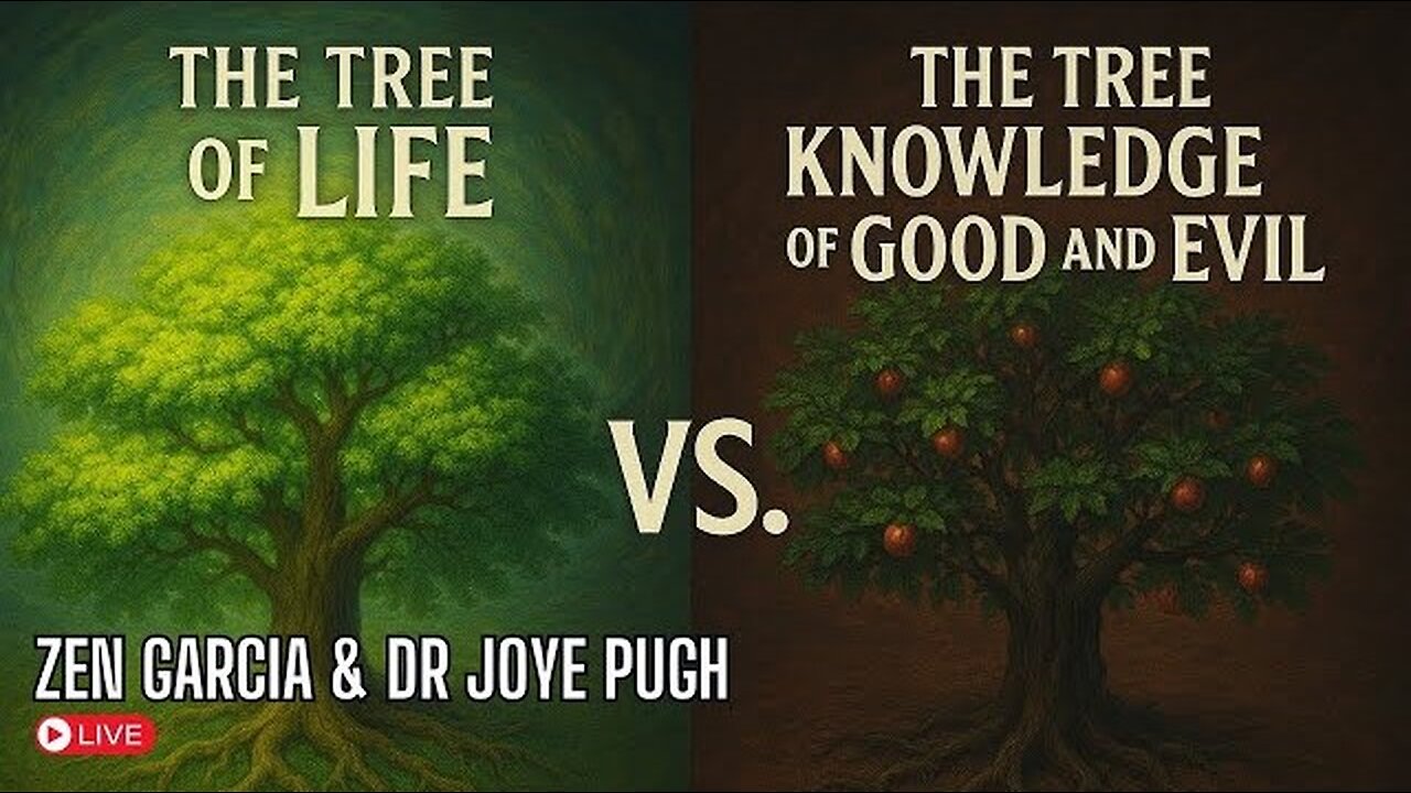 The Tree of Life vs the tree of the knowledge of good and evil