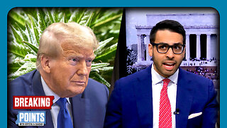 Saagar CRASHES OUT Over Trump's Corrupt Weed Rescheduling