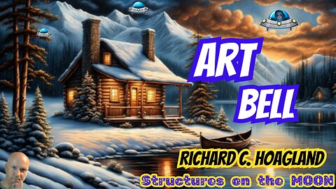 ART BELL Richard C Hoagland Structures on the Moon June 7 1994