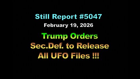 5047, Trump Orders Sec. Def. to Release All UFO Files !!!