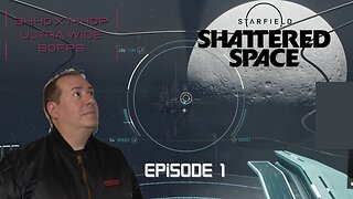 First time Playing Starfield: Shattered Space! | DLC | game play | episode 1
