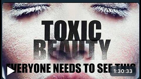 "Must-Watch Documentary: 'Toxic Beauty'"
