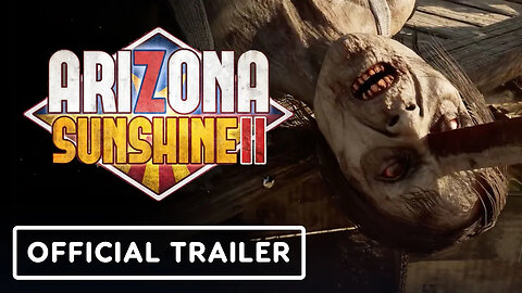 Arizona Sunshine 2 - Official Announce Trailer _ Meta Quest Gaming Showcase 2023