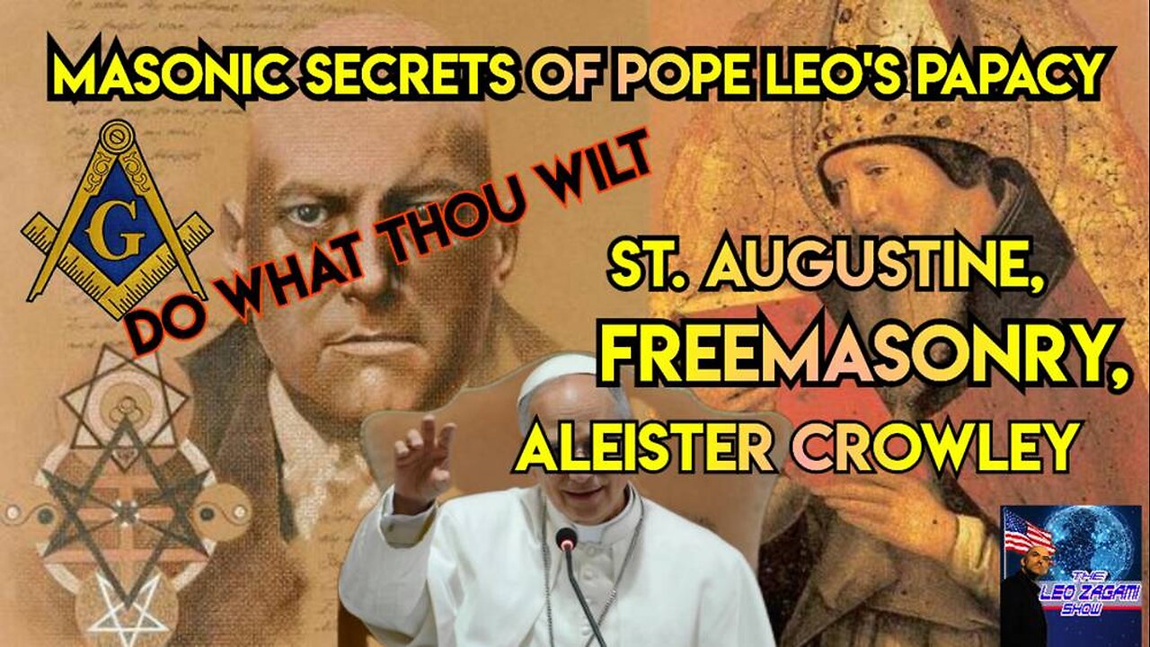 MASONIC SECRETS OF POPE LEO'S PAPACY DO WHAT THOUGH WILT