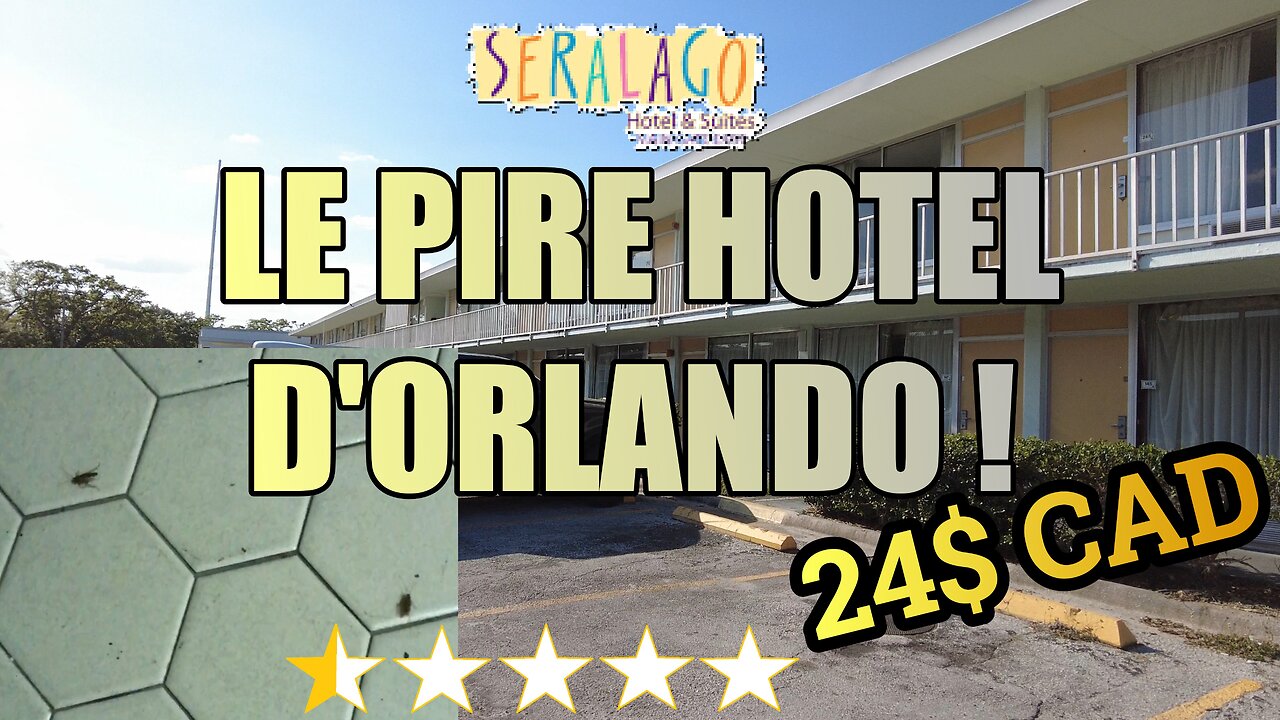 Critique Sincère Ep31 : Seralago Hotel and Suites ( Kissimmee / Orlando )