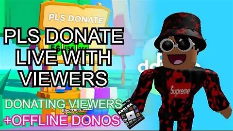 🔴 LIVE PLS DONATE 🔴 _ 🤑 250+ ROBUX to VIEWERS 🤑 _🎉ROBUX Giveaways🎉_ 💬 TTS GIFTS Enabled 💬