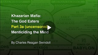 Khazarian Mafia - The God Eaters - Part 3a - uncensored [Chuck Swindoll Jr]