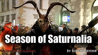 Season Of Saturnalia Explained | Robert Sepehr