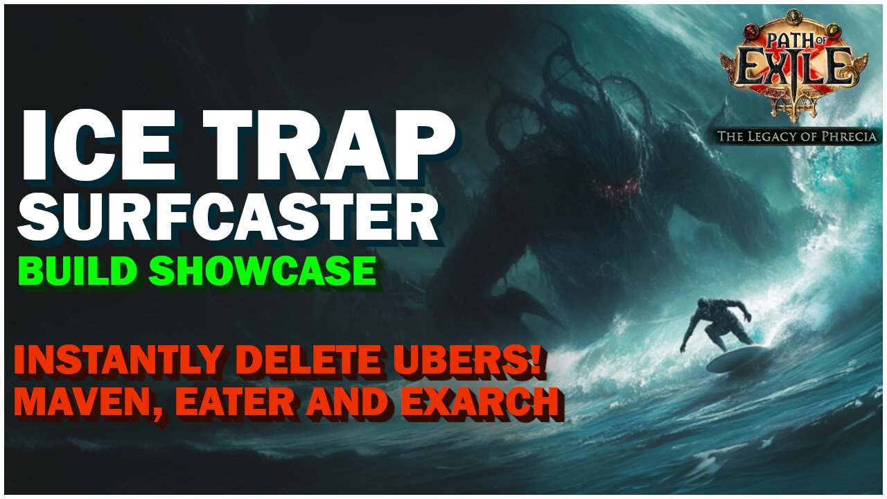 Ice Trap Surfcaster Farm Uber Maven, Exarch and Eater In Seconds - Path Of Exile Legacy Of Phrecia!