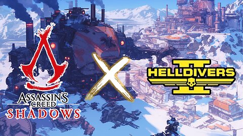 AC SHADOWS X HELLDIVERS 2