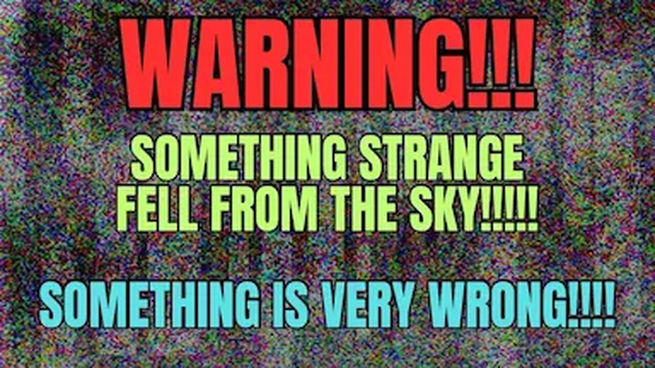 STRANGE EVENTS ARE HAPPENING RIGHT NOW!
