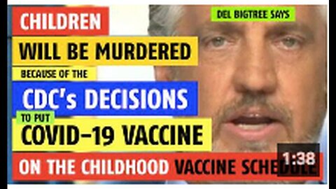 "Del Bigtree Claims CDC's Decision Could Lead to Children's Deaths"