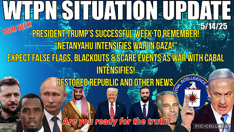 WTPN ~ Judy Byington ~ Situation Update ~ 5-14-25 ~ Trump Return ~ Restored Republic via a GCR