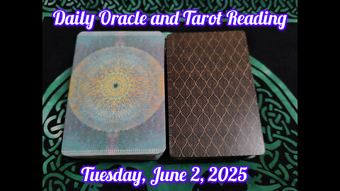 Daily Oracle and Tarot Reading: Tuesday, June 3, 2025