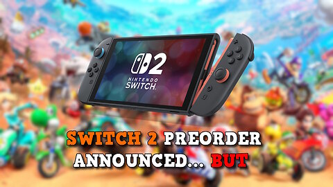 Nintendo Switch 2 Pre-Orders Open April 24 — What Prices Will Increase?