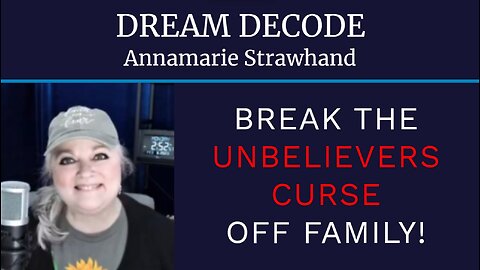 Dream Decode: Break The Unbelievers Curse Off Family!