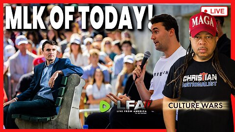 CHARLIE KIRK IS THE MLK OF TODAY | CULTURE WARS 9.12.25 2PM