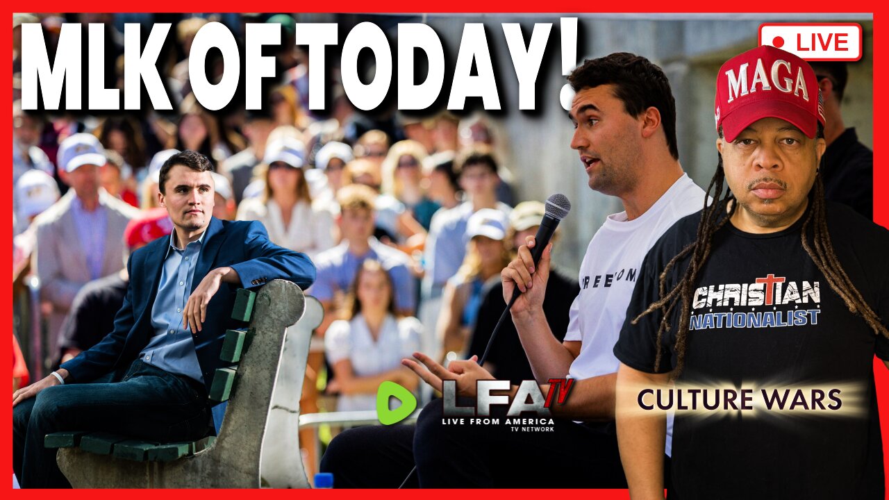 CHARLIE KIRK IS THE MLK OF TODAY | CULTURE WARS 9.12.25 2PM