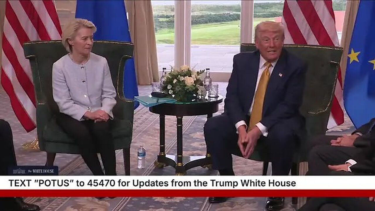 Trump Meets with the President of the European Commission