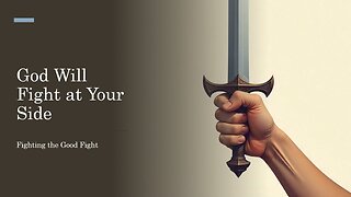 God Will Fight At Your Side