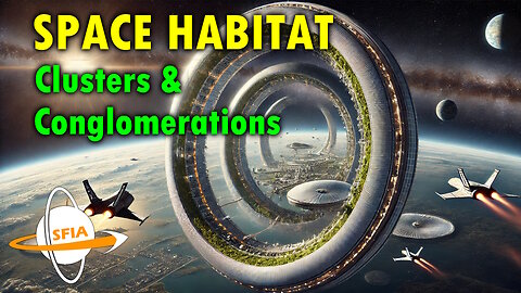 Space Habitat Clusters & Conglomerations