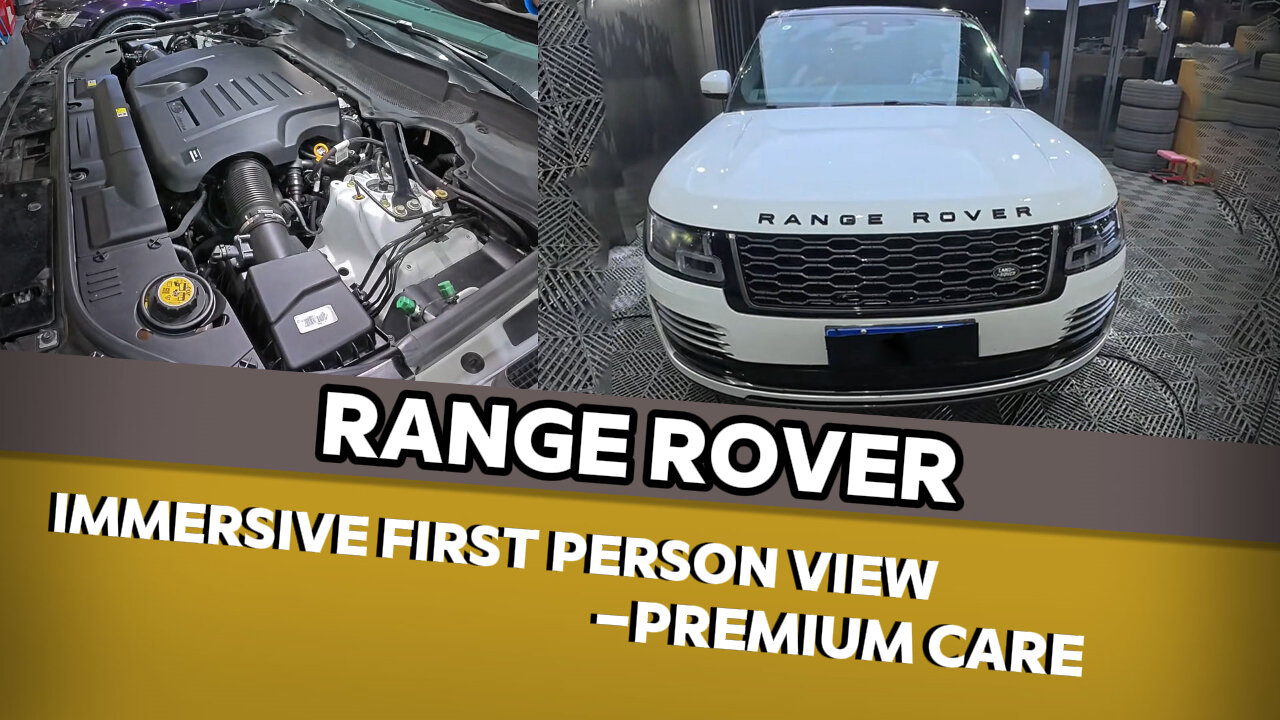 Immersive First Person View - Range Rover Premium Care