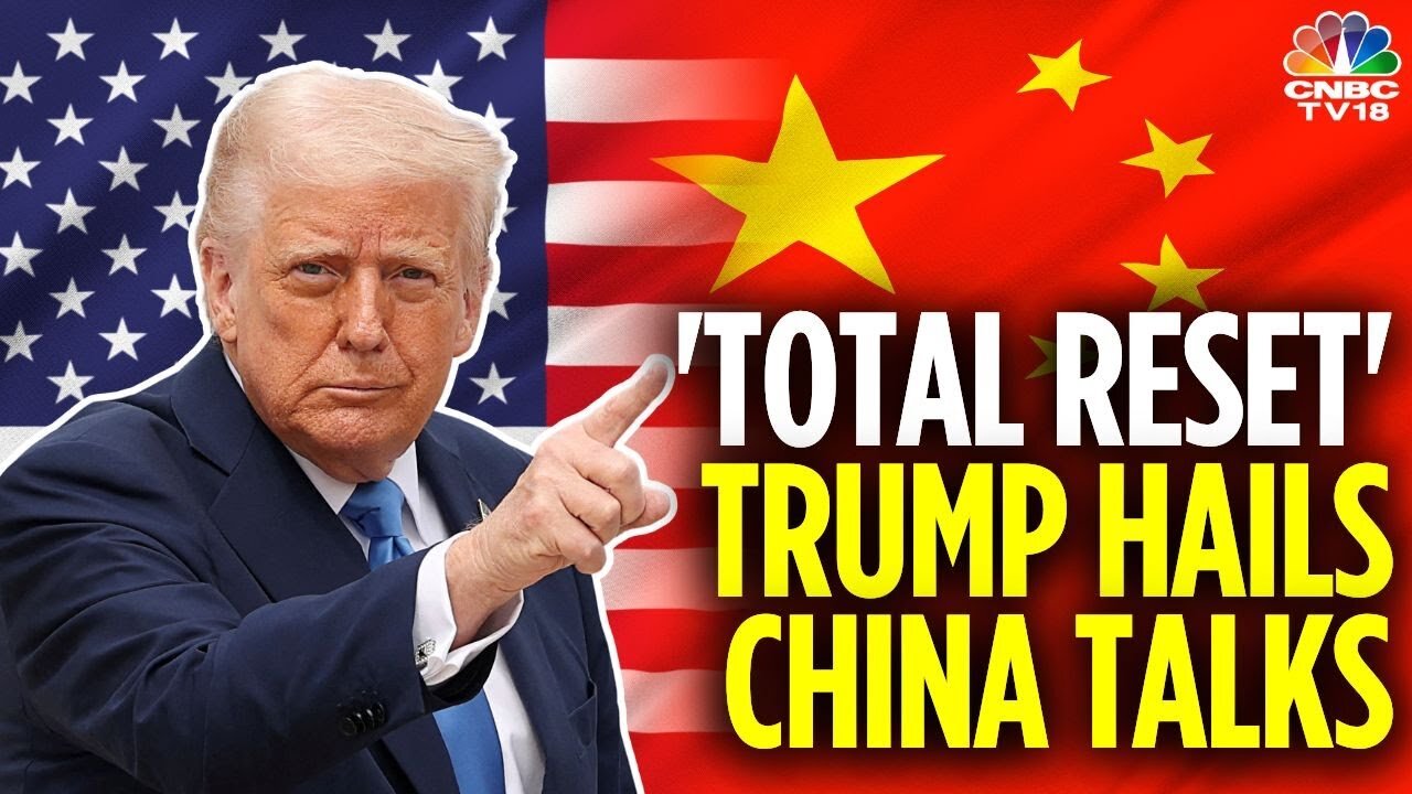 Donald Trump Hails Progress In US-China Ties After Tariff Talks In Geneva