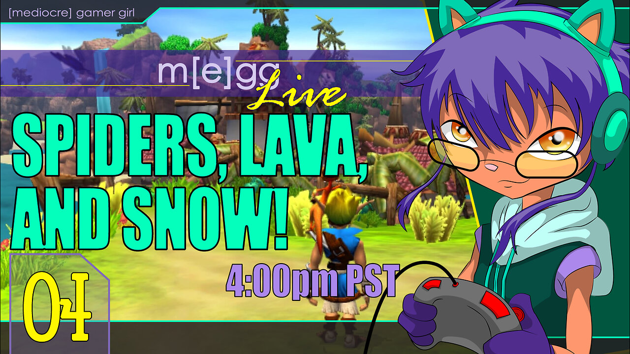 Mediocre Streaming! - Jak and Daxter - Ep. 04