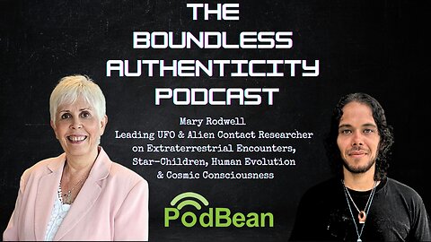 Mary Rodwell — UFO Contact, Alien Encounters, Star Children, Human Evolution & Cosmic Consciousness