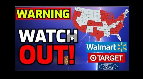 URGENT ⚠️ WARNING issued for 21 States - Walmart, Target & Ford Affected