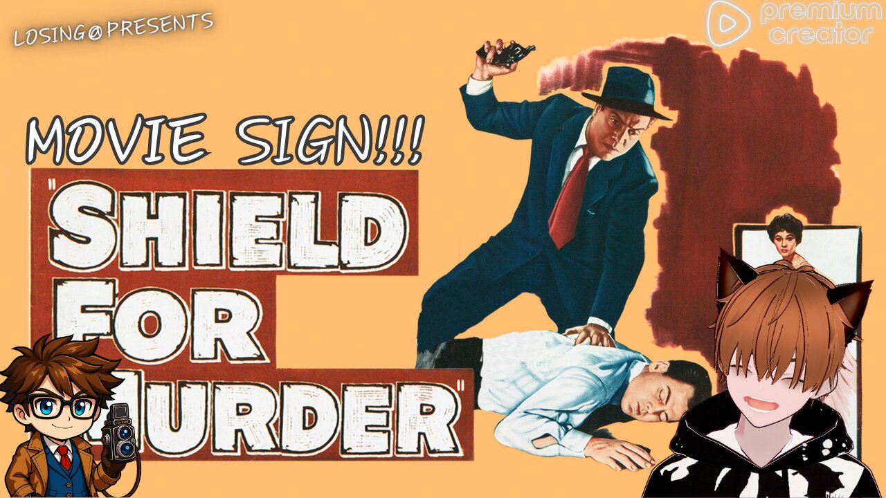 🛡 Shield for Murder | Movie Sign!!!